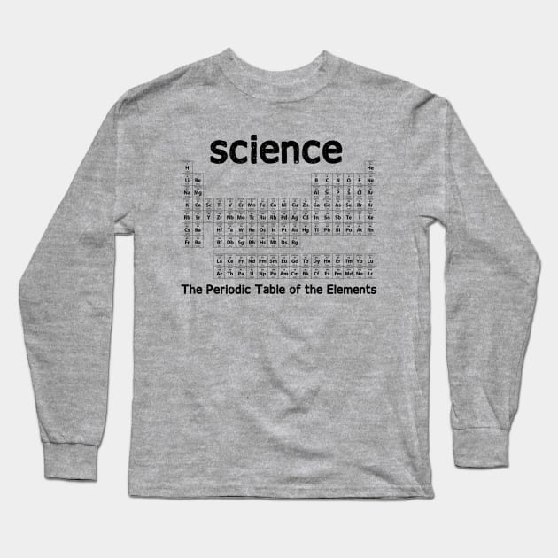 The Periodic Table of the Elements Long Sleeve T-Shirt by bohemiangoods